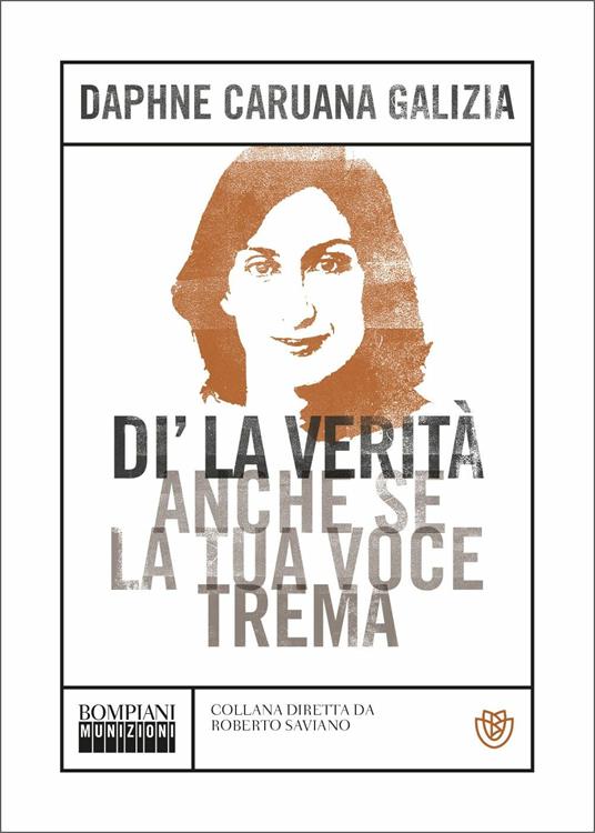 Di' la verità anche se la tua voce trema - Daphne Caruana Galizia - copertina