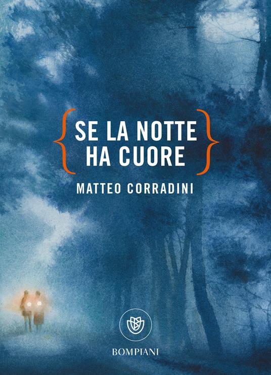 Se la notte ha cuore - Matteo Corradini - copertina
