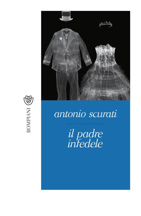 Il padre infedele - Antonio Scurati - copertina