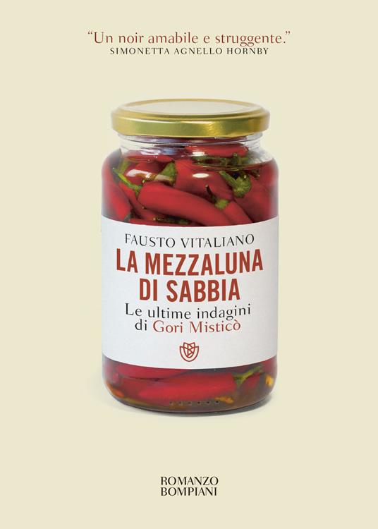 La mezzaluna di sabbia. Le ultime indagini di Gori Misticò - Fausto Vitaliano - 2