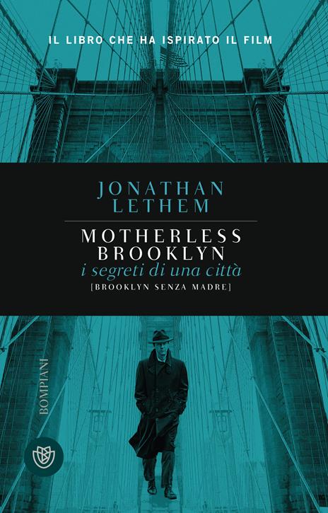 Motherless Brooklyn. I segreti di una città (Brooklyn senza madre) - Jonathan Lethem - copertina