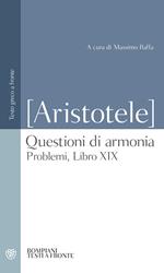 Questioni di armonia. Problemi, Libro XIX. Testo greco a fronte