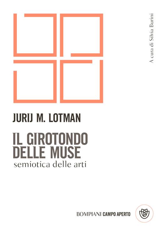 Il girotondo delle muse. Semiotica delle arti - Jurij Mihajlovic Lotman - copertina