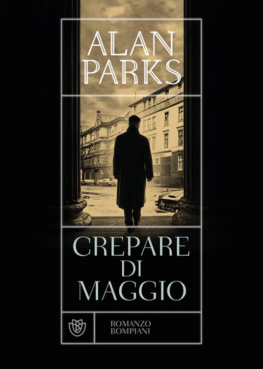 Crepare di maggio - Alan Parks - copertina