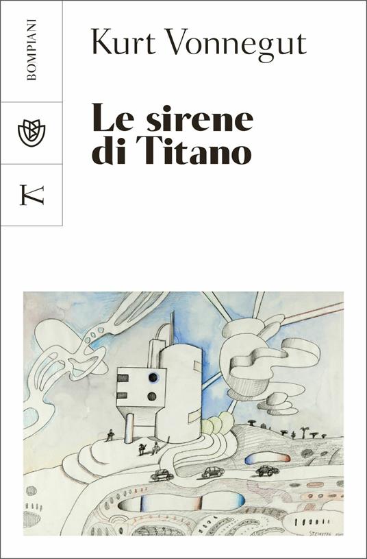 Le sirene di Titano - Kurt Vonnegut - copertina