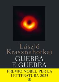 Guerra e guerra. Ediz. integrale