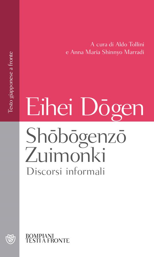 Shobogenzo Zuimonki. Discorsi informali. Testo giapponese a fronte - Dogen Eihei - copertina