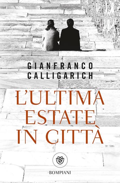 L'ultima estate in città - Gianfranco Calligarich - copertina