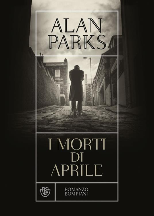 I morti di aprile - Alan Parks - copertina