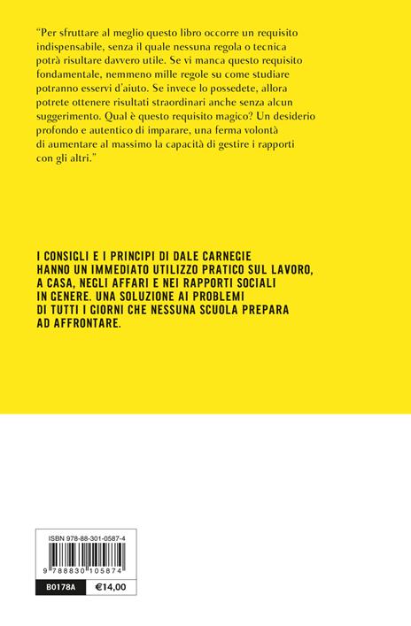 Come trattare gli altri e farseli amici. Nuova ediz. - Dale Carnegie - 2