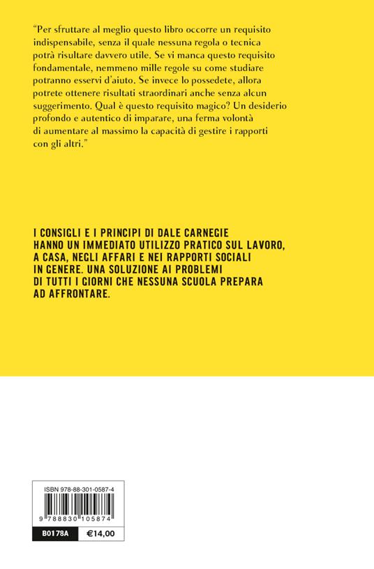 Come trattare gli altri e farseli amici. Nuova ediz. - Dale Carnegie - 4