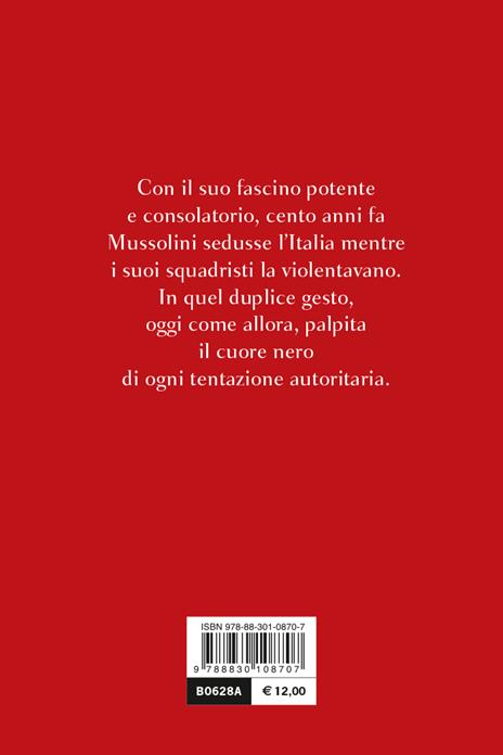 Fascismo e populismo. Mussolini oggi - Antonio Scurati - 4