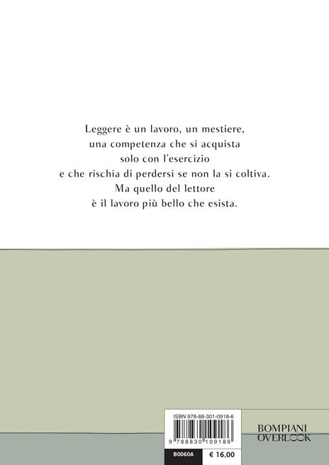 Il lavoro del lettore. Perché leggere ti cambia la vita - Piero Dorfles - 2