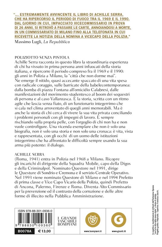 Poliziotto senza pistola. A Milano negli anni di piombo e della malavita organizzata - Achille Serra - 2