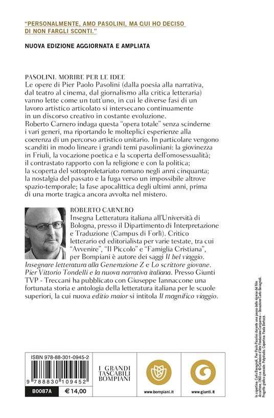 Morire per le idee. Vita letteraria di Pier Paolo Pasolini - Roberto Carnero - 2