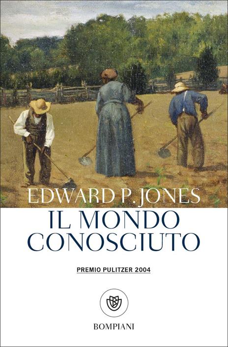 Il mondo conosciuto - Edward P. Jones - copertina