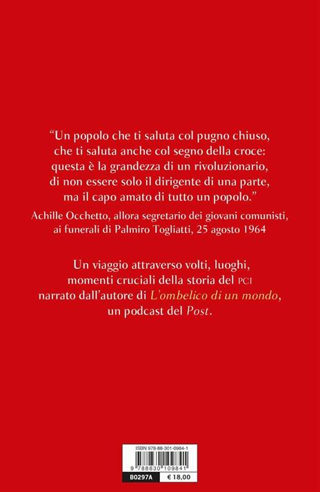 Fischiava il vento. Una storia sentimentale del comunismo italiano - Claudio Caprara - 3