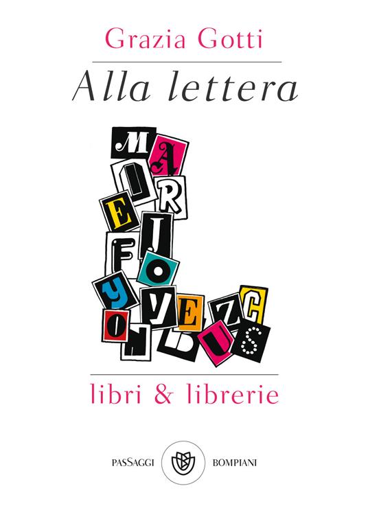 Alla lettera L. Libri & librerie - Grazia Gotti - copertina