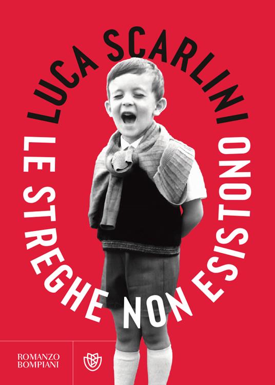 Le streghe non esistono - Luca Scarlini - copertina