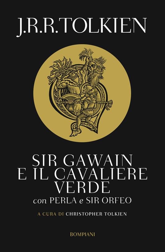Sir Gawain e il cavaliere verde. Perla e sir Orfeo - John R. R. Tolkien - copertina