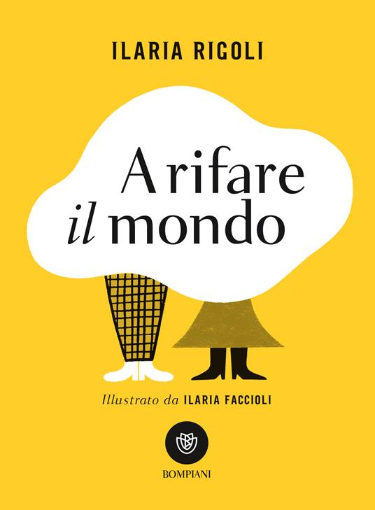 A rifare il mondo - Ilaria Rigoli - copertina