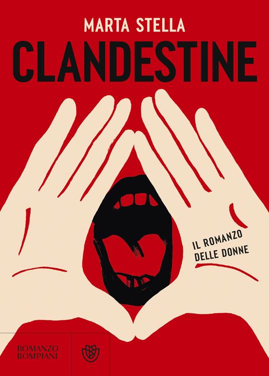 Clandestine. Il romanzo delle donne - Marta Stella - copertina
