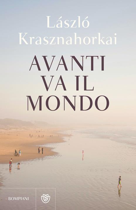 Avanti va il mondo - László Krasznahorkai - copertina