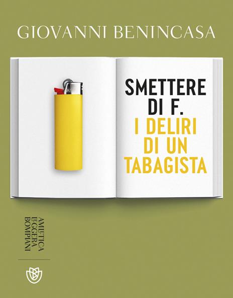 Smettere di f. I deliri di un tabagista - Giovanni Benincasa - copertina