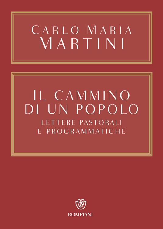 Il cammino di un popolo. Lettere pastorali e programmatiche - Carlo Maria Martini - copertina