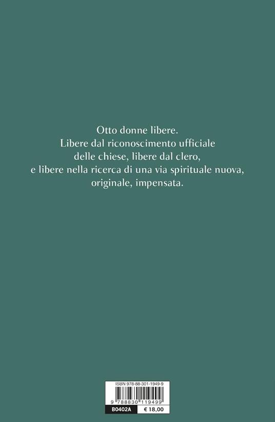 Dio non è così. Otto mistiche laiche del Novecento - Lucetta Scaraffia - 3