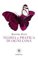 Libro Teoria e pratica di ogni cosa Marisha Pessl