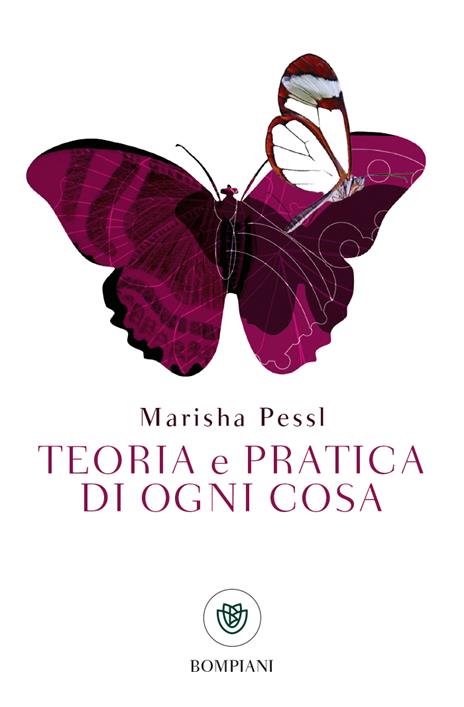 Teoria e pratica di ogni cosa - Marisha Pessl - copertina
