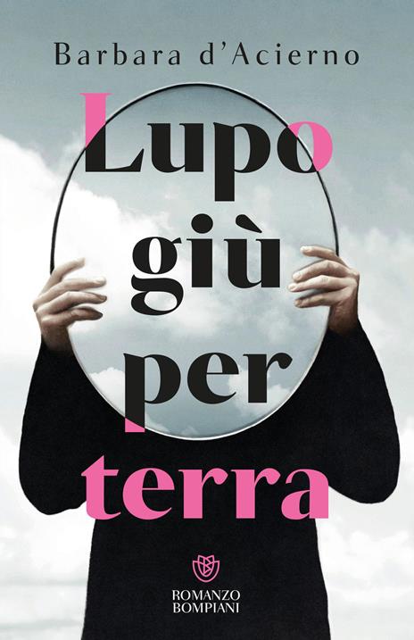 Lupo giù per terra - Barbara D'Acierno - copertina
