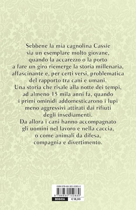 Al guinzaglio. L'incredibile storia del legame tra l'essere umano e il cane - Chris Pearson - 4