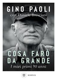 Cosa farò da grande. I miei primi 90 anni