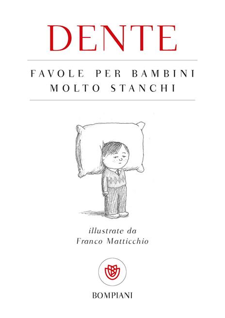 Favole per bambini molto stanchi - Dente - copertina