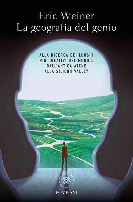 La geografia del genio. Alla ricerca dei luoghi più creativi del mondo, dall'antica Atene alla Silicon Valley - Eric Weiner - copertina