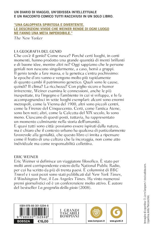 La geografia del genio. Alla ricerca dei luoghi più creativi del mondo, dall'antica Atene alla Silicon Valley - Eric Weiner - 2
