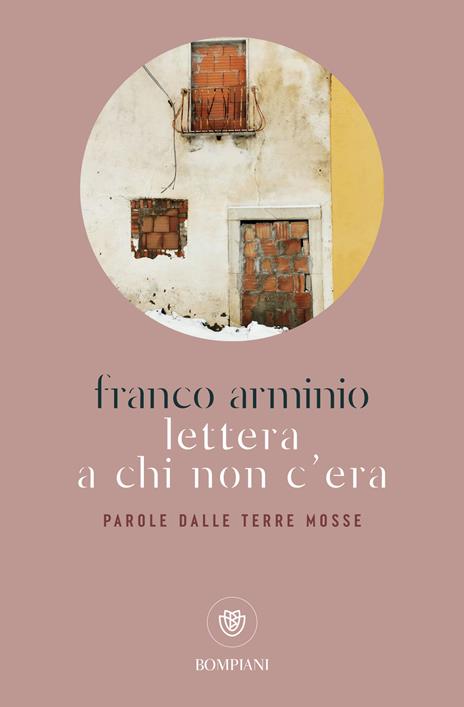 Lettera a chi non c'era. Parole dalle terre mosse - Franco Arminio - copertina
