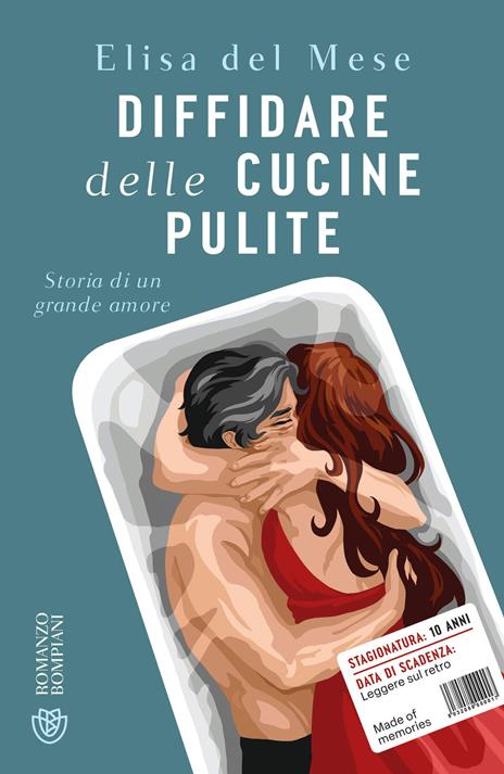 Diffidare delle cucine pulite. Storia di un grande amore - Elisa del Mese - copertina