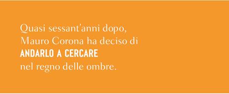 Felice - Mauro Corona - 6
