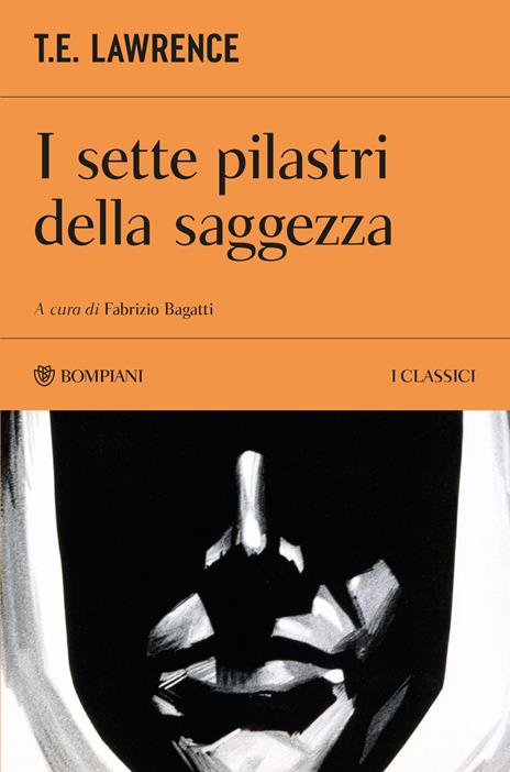 I sette pilastri della saggezza - Thomas Edward Lawrence - copertina