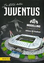 La storia della Juventus. Ediz. a colori. Con gadget