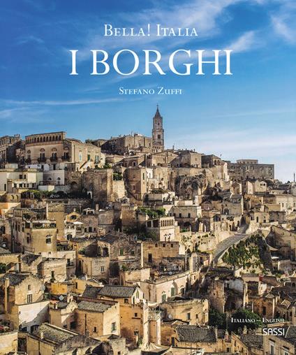 Bella! Italia. I borghi. Ediz. italiana e inglese - Stefano Zuffi - copertina