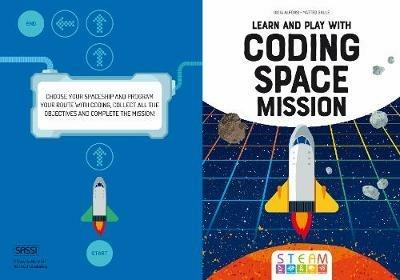 Space mission. Learn and play with coding. Ediz. a colori. Con gadget - Gioia Alfonsi,Matteo Gaule - copertina