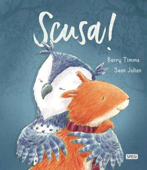 Scusa! Ediz. a colori - Barry Timms,Sean Julian - copertina