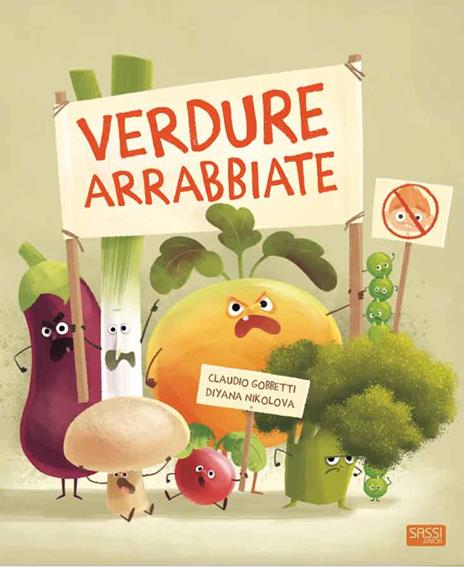 Verdure arrabbiate. Ediz. a colori - Claudio Gobbetti,Diana Nikolova - copertina