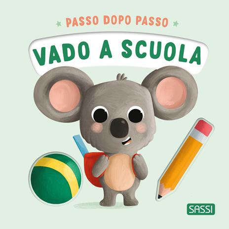 Vado a scuola. Passo dopo passo. Board books. Ediz. a colori - Giulia Pesavento - copertina