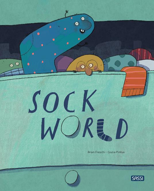 Sock world. Ediz. a colori - Brian Freschi - copertina