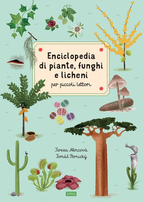 Enciclopedia di piante, funghi e licheni per piccoli lettori - Tereza Nêmcová - copertina